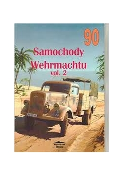 Samochody Wehrmachtu Vol. 2