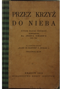 Przez krzyż do nieba, 1932 r.