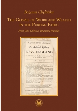 The Gospel of Work and Wealth in the Puritan Ethic