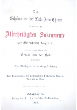 Die Scheimnisse der Liebe sien Christi,1858r.