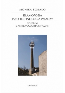 Islamofobia jako technologia władzy