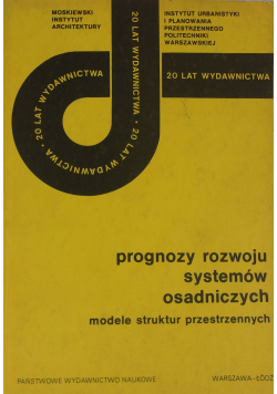 Prognozy rozwoju systemów osadniczych
