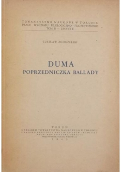 Duma poprzedniczka ballady, 1949 r.