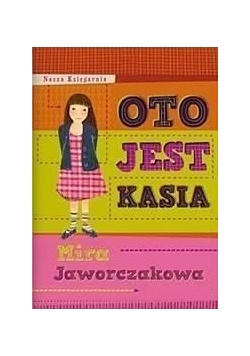 Oto jest Kasia