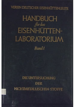 Handbuch fur das Eisenhutten- Laboratorium, band 1, 1939 r.