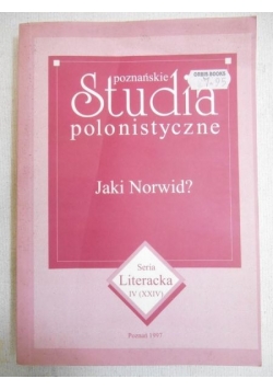 Poznańskie studia polonistyczne. Jaki Norwid?