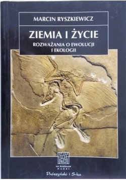 Ziemia i życie rozważania o ewolucji i ekologii