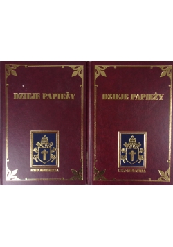 Dzieje Papieża ,Tom I,II