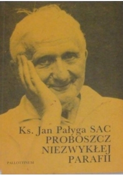 Proboszcz niezwykłej parafii