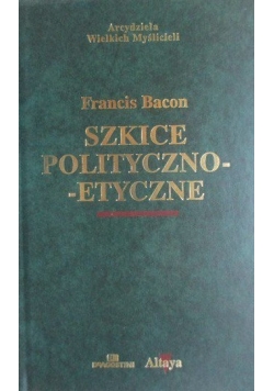 Szkice polityczno etyczne