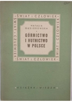 Górnictwo i hutnictwo w Polsce, 1949 r.