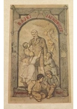 Bajki i powiastki reprint z 1876 r.