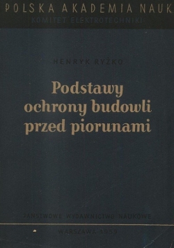 Postawy ochrony budowli przed piorunami