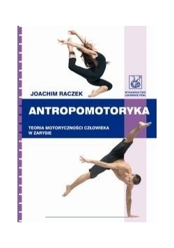 Antropomotoryka, Nowa