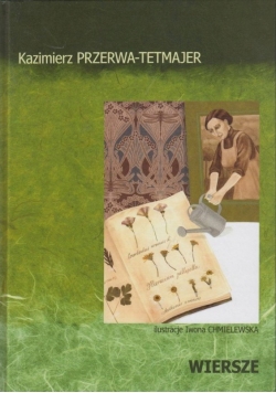 Kazimierz Przerwa-Tetmajer Wiersze