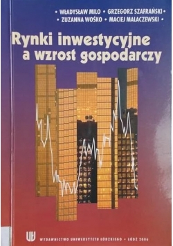Rynki inwestycyjne a wzrost gospodarczy