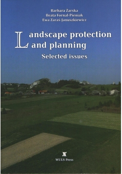 Landscape protection and planning