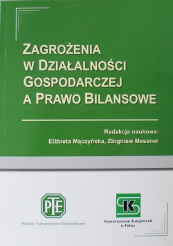 Zagrożenia w działalności gospodarczej a prawo bilansowe