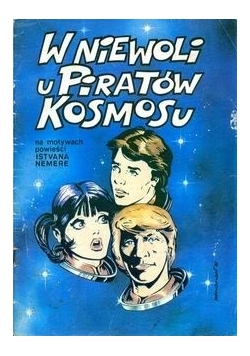 W niewoli u piratów kosmosu