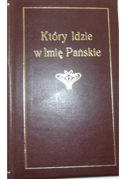 Który idzie w imię Pańskie
