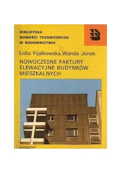Nowoczesne faktury elewacyjne budynków mieszkalnych