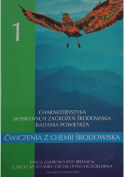 Ćwiczenia z chemii środowiskowej, Tom I