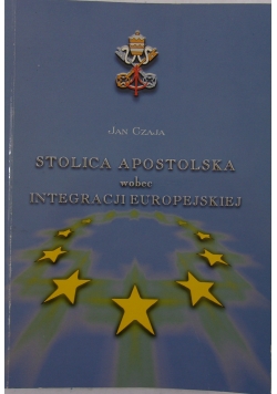 Stolica Apostolska wobec Integracji Europejskiej