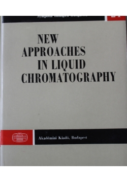 New Approaches in Liquid Chromatography