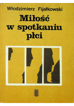 Miłość w spotkaniu płci