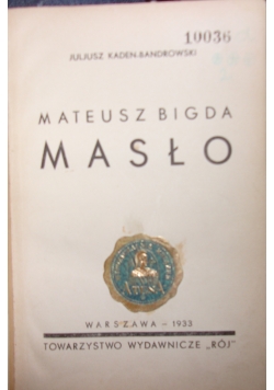 Mateusz Bigda Masło, 1933r.