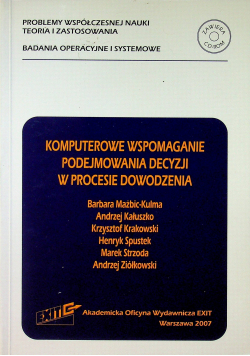 Komputerowe wspomaganie podejmowania decyzji w procesie dowodzenia plus płyta