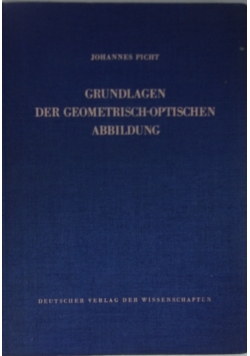 Grundlagen der Geometrisch-Optischen Abbildung