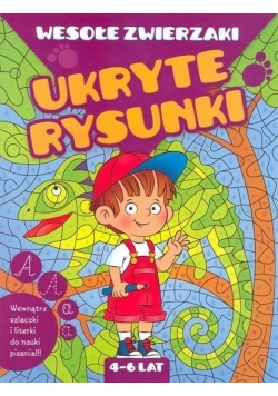 Wesołe zwierzaki. Ukryte rysunki. 4-6 lat