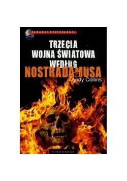 3 wojna światowa według Nostradamusa