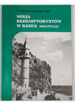 Misja redemptorystów w Bahia (Brazylia)