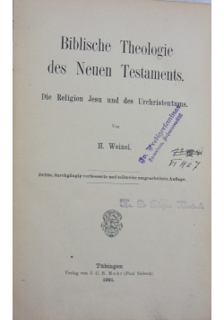 Biblische Theologie des Neuen Testaments,1921r.