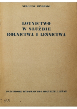 Lotnictwo w służbie rolnictwa i leśnictwa