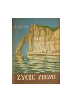 Lewiński Jan - Życie Ziemi