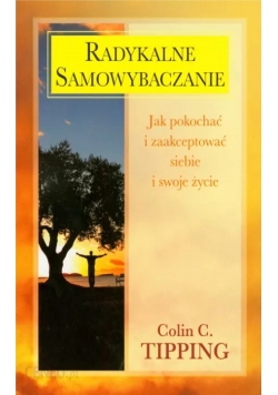 Radykalne samowybaczanie