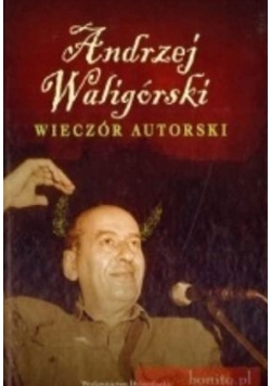 Andrzej Waligórski Wieczór autorski
