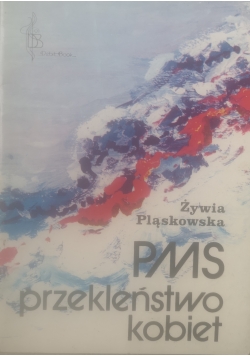 PMS przekleństwo kobiet