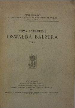 Pisma pośmiertne Oswalda Balzera, Tom III, 1937r.