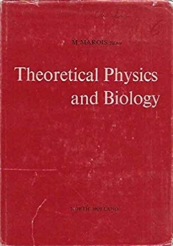 Theoretical Physics and Biology