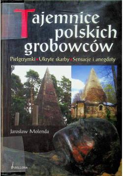 Tajemnice polskich grobowców