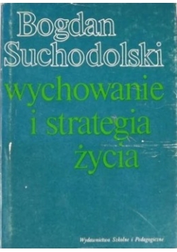 Wychowanie i strategia życia