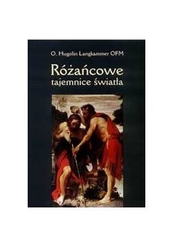 Różańcowe tajemnice światła