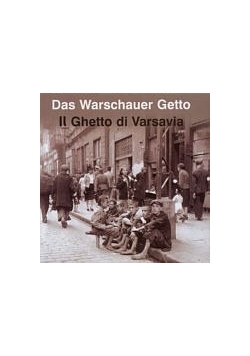 Das Warschauer Getto II. Ghetto di Varsavia. Getto Warszawskie. Wersja niemiecko-włoska
