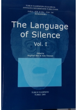 The language of silence, vol. I