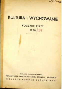 Kultura i wychowanie, rocznik piąty, 1938 r.