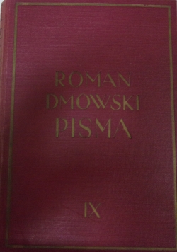 Roman Dmowski. Pisma IX, 1939 R.